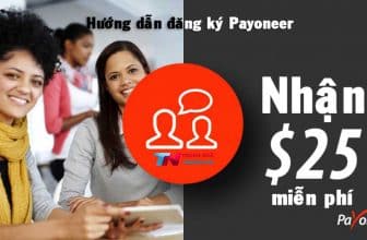 đăng ký Payoneer để nhận $25 miễn phí