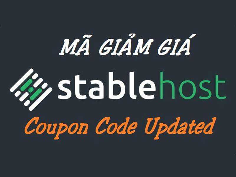 Hosting Stable Host Coupon – Giảm lên tới 70%, có coupon trọn đời